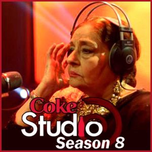 Aaj Jane Ki Zid Na Na Karo - Coke Studio Season 8