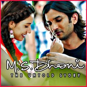 Jab Tak (Redux) - M.S. Dhoni - The Untold Story