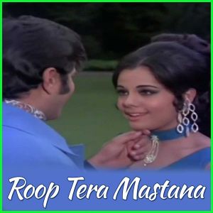 Dil Ki Batein Dil Hi Jaane - Roop Tera Mastana