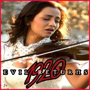 Majboor Tu Nhi Kahin - 1920: Evil Returns