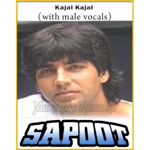 Kajal Kajal (With Male Vocals) - Sapoot