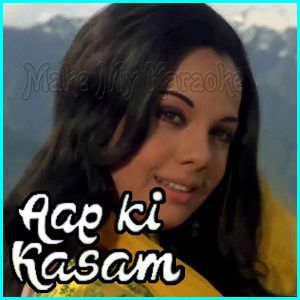 Chori Chori Chupke Chupke - Aap Ki Kasam