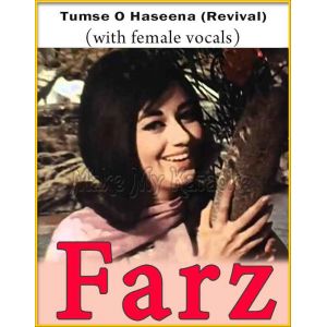 Tumse O Haseena (Revival) (With Female Vocals) - Farz