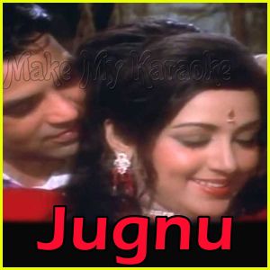 Meri Payalia Geet Tere Gaye - Jugnu