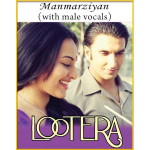 Manmarziyan (With Male Vocals) - Lootera