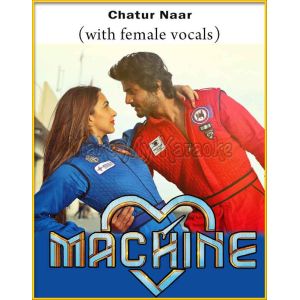 Chatur Naar (With Female Vocals)