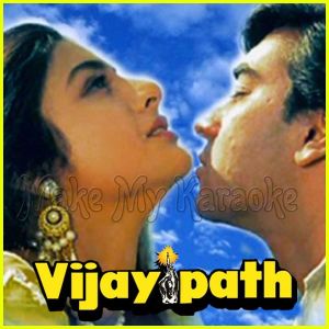 Raah Mein Unse Mulaqat - Vijaypath