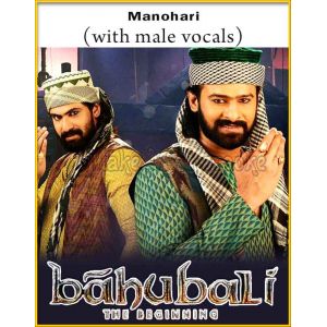 Manohari (With Male Vocals) - Baahubali