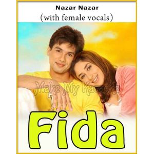 Nazar Nazar (With Female Vocals) - Fida (MP3 And Video-Karaoke Format)