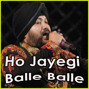 Saade Dil Te Chhuriyan Chaliyan  - Ho Jayegi Balle Balle