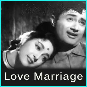 Dheere Dheere Chal - Love Marriage (MP3 Format)