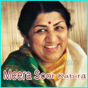 Dinanath Ab Baari Tumhari - Meera Soor Kabira (MP3 And Video-Karaoke Format)