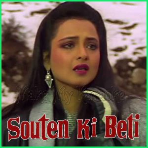 Hum Bhool Gaye Har Baat - Souten Ki Beti