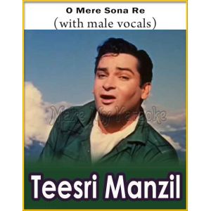 O Mere Sona Re (With Male Vocals) - Teesri Manzil (MP3 And Video-Karaoke Format)