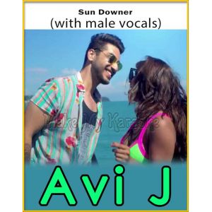 Sun Downer (With Male Vocals) - Avi J