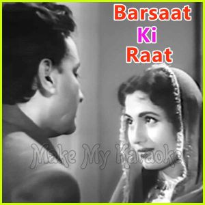 Garjat Barsat Sawan Aayo Re - Barsaat Ki Raat (MP3 and Video-Karaoke Format)