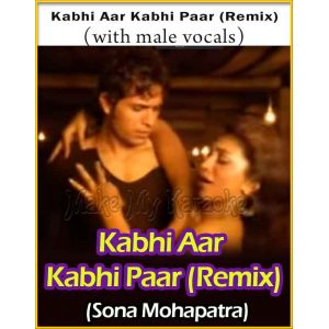 Kabhi Aar Kabhi Paar-Remix (With Male Vocals)