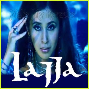 Aaiye Aa Jaaiye - Lajja