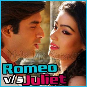 Sohag Chand  - Romeo vs Juliet