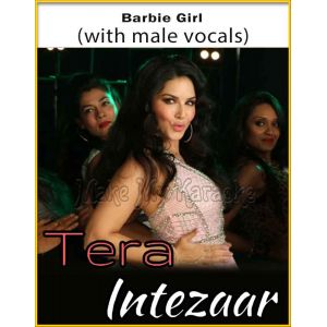 Barbie Girl (With Male Vocals) - Tera Intezaar (MP3 Format)