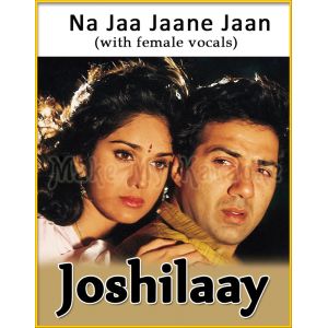 Na Jaa Jaane Jaan (With Female Vocals) - Joshilaay (MP3 Format)