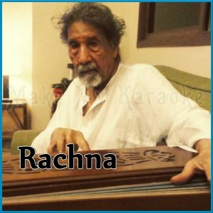 Jo Din Kabhi Nahin Beeta - Rachna