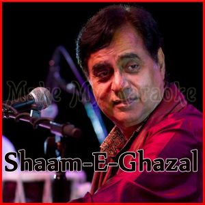 Socha Nahin Achha Bura - Shaam-E-Ghazal (MP3 Format)