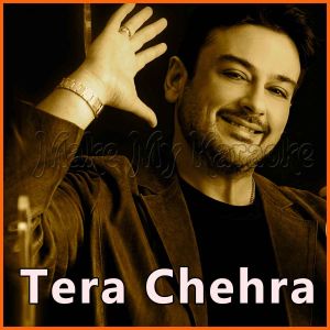 Nain Se Naino Ko Mila - Tera Chehra