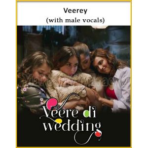 Veerey (With Female Vocals) - Veerey Di Wedding