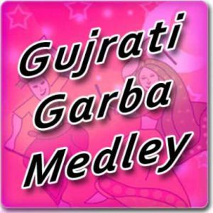 GUJARATI GARBA MEDLEY 1