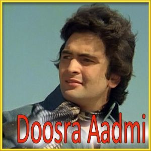 Ankhon Mein Kajal Hai - Doosra Aadmi (MP3 Format)