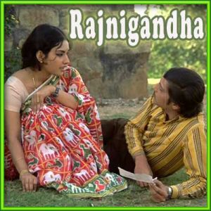 Rajnigandha Phool Tumhare- Rajnigandha (MP3 and Video Karaoke Format)