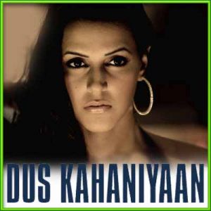 Jaaniye (Remix)- Dus Kahaniyan (MP3 and Video Karaoke Format)