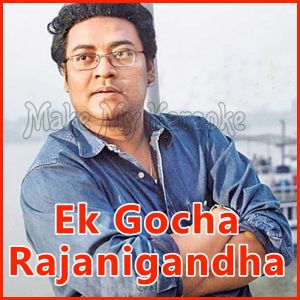 Ek Gocha(Rearranged) | Ek Gocha Rajanigandha | Indranil Sen | Buy Bangla Karaoke Songs |