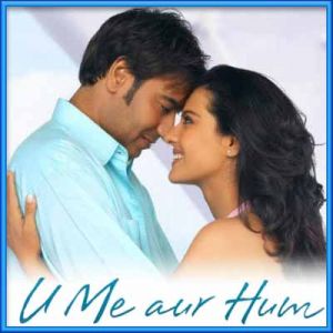 Saiyaan - U Me Aur Hum (MP3 and Video Karaoke Format)