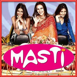 Chori Chori Chhora Chhori | Masti | Shaan, Sneha Pant | Download Bollywood Karaoke Songs |