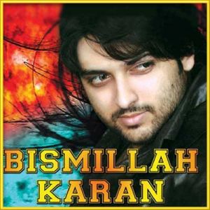 Pakistani - Bismillah Karaan