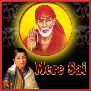 Sai Teri Muhurat - Mere Sai - Bhajan (MP3 Format)
