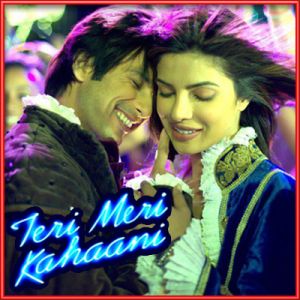 Thats All I Really Wanna Do - Teri Meri Kahaani (MP3 and Video Karaoke Format)