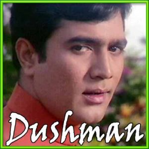 Sachchai Chhup Nahin Sakti - Dushman (MP3 and Video Karaoke Format)
