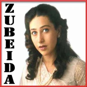 Mehndi Hai Rachne Wali - Zubeida (MP3 and Video Karaoke Format)