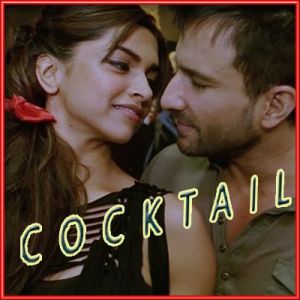 Yaariyan - Cocktail (MP3 and Video Karaoke Format)
