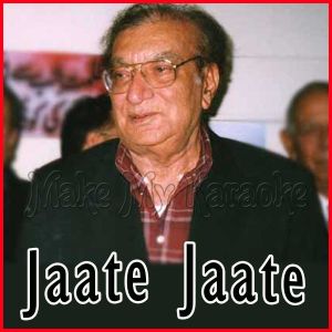 Silsilay Tod Gaya Woh Sabhi -Jaate Jaate - Pakistani (MP3 and Video Karaoke Format)
