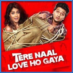 Piya O Re Piya - Tere Naal Love Ho Gaya