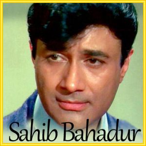 Raahi Tha Main Aawara - Sahib Bahadur (MP3 Format)