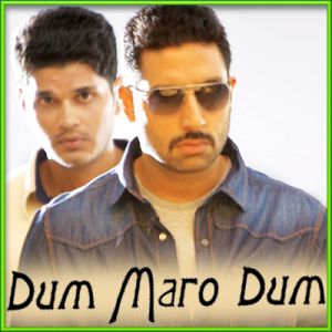 Thayn Thayn - Dum Maaro Dum