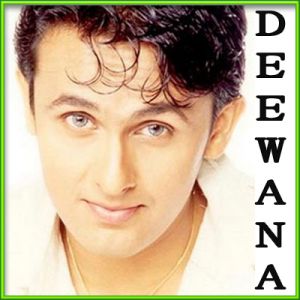 Deewana Tera  | Deewana | Sonu Nigam | Buy  Bollywood Karaoke Songs |