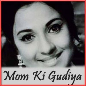 Reshma Jawan Ho Gayi - Mom Ki Gudiya