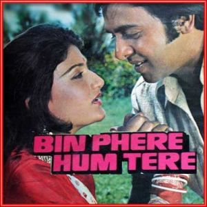 Bin Phere Hum Tere - Bin Phere Hum Tere (MP3 Format)