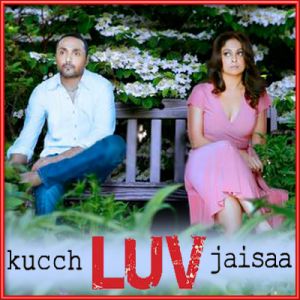Naina - Kucch Luv Jaisa (MP3 and Video Karaoke Format)